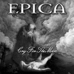 Epica (NL) : Cry for the Moon (Single)